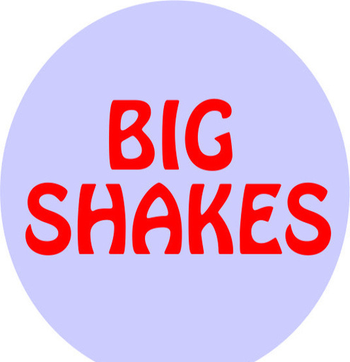 Big Shakes